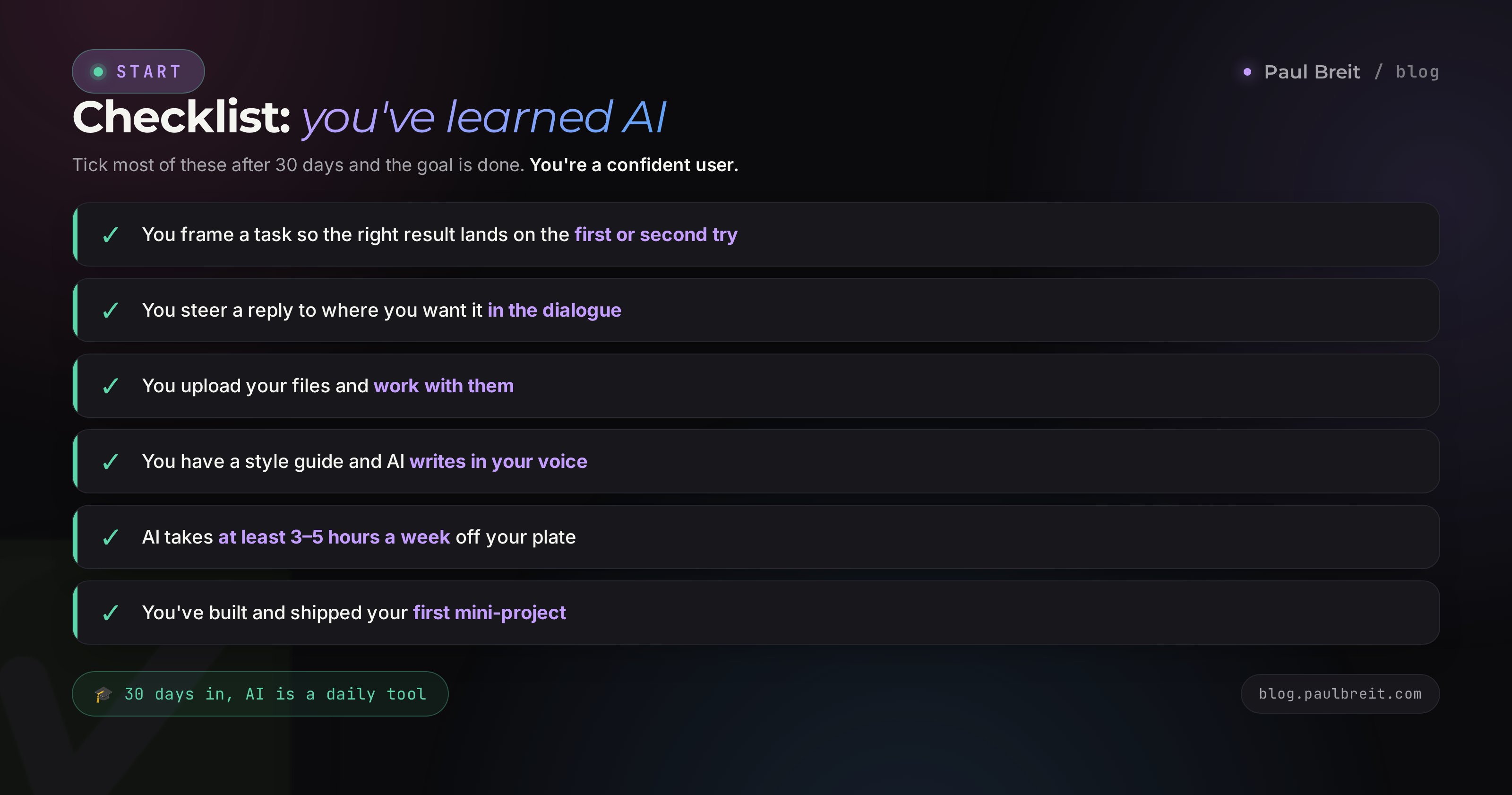 Checklist: you've learned AI if you frame tasks on the first try, work with your own files, hold your voice, and shipped a first project